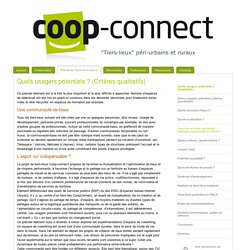 Quels usagers potentiels ? (Qualitatifs) - Coop-connect : Tiers-lieux pour travailler autrement !