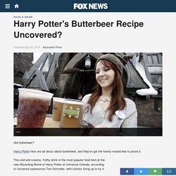 Harry Potter's Butterbeer Recipe Uncovered?