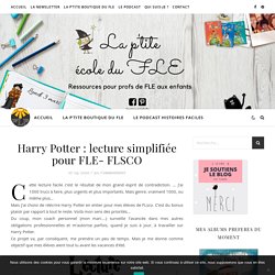 Harry Potter : lecture simplifiée pour FLE- FLSCO - La ptite ecole du FLE
