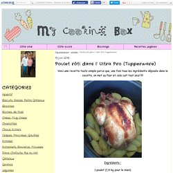 Poulet rôti dans l' Ultra Pro (Tupperware) - My cooking box
