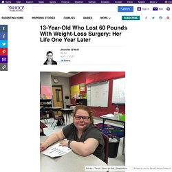 13-Year-Old Who Lost 60 Pounds With Weight-Loss Surgery: Her Life One Year Later