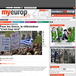 Pour les Grecs, le référendum "c'est trop tard"