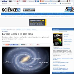 La Voie lactée a le bras long