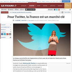 Pour Twitter, la France est un marché clé