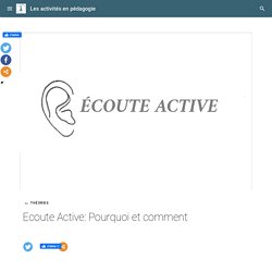 Ecoute Active: Pourquoi et comment - Les activités en pédagogie