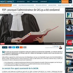 P2P : pourquoi l’administrateur de GKS.gs a été condamné