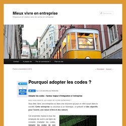 Pourquoi adopter les codes ?