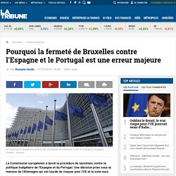 Pourquoi la fermeté de Bruxelles contre l'Espagne et le Portugal est une erreur majeure