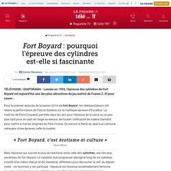 Fort Boyard : pourquoi l’épreuve des cylindres est-elle si fascinante 