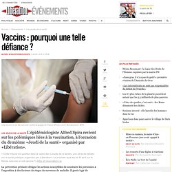 Vaccins : pourquoi une telle défiance ?