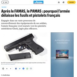 Après le FAMAS, le PAMAS : pourquoi l’armée délaisse les fusils et pistolets français