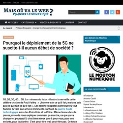 Pourquoi le déploiement de la 5G ne suscite-t-il aucun débat de société ?