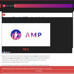 Pourquoi Google AMP est en train de détruire le web ?