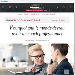 Pourquoi tout le monde devrait avoir un coach professionnel - Madame Figaro
