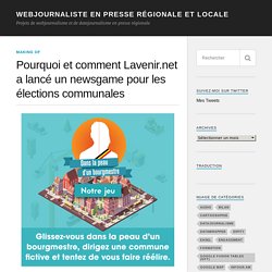 Pourquoi et comment Lavenir.net a lancé un newsgame pour les élections communales