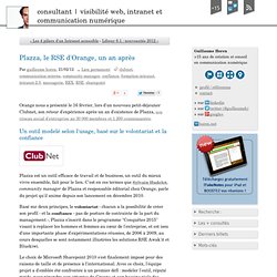 Plazza, le RSE d'Orange, un an après - Consultant e-communication