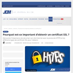 Pourquoi est-ce important d'obtenir un certificat SSL ?