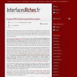 Interfaces riches &gt; Pourquoi HTML5 et Flash ne peuvent être comparés