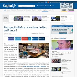 Pourquoi H&M se lance dans la déco en France
