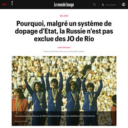 Pourquoi, malgré un système de dopage d'Etat, la Russie n'est pas exclue des JO de Rio