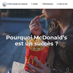 Pourquoi McDonald's est un succès ? - Réussir avec son restaurant