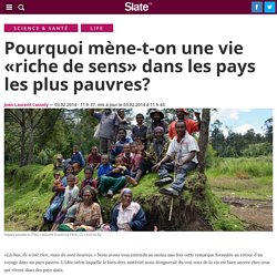 Pourquoi mène-t-on une vie «riche de sens» dans les pays les plus pauvres?