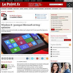 Windows 8 : pourquoi Microsoft est trop optimiste