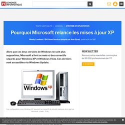 Pourquoi Microsoft relance les mises à jour XP