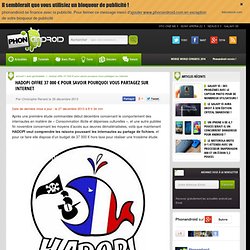Hadopi offre 37 000 € pour savoir pourquoi vous partagez sur internet