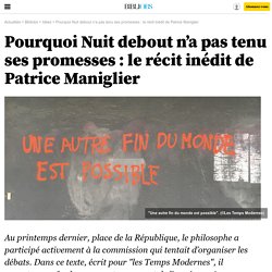 Pourquoi Nuit debout n’a pas tenu ses promesses : le récit inédit de Patrice Maniglier