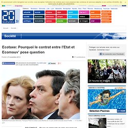 Ecotaxe: Pourquoi le contrat entre l'Etat et Ecomouv’ pose question