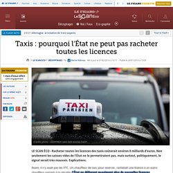 Taxis : pourquoi l'État ne peut pas racheter toutes les licences