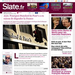AAA: Pourquoi Standards & Poors a eu raison de dégrader la France