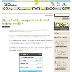 jQuery Mobile, pourquoi le tactile est-il toujours mobile ?