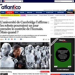 Les robots pourraient un jour prendre le contrôle de l'humain. Mais quand