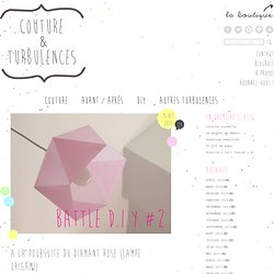 A la poursuite du diamant rose (lampe origami) « Couture&Turbulences