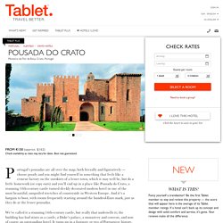 Pousada do Crato. Crato, Portugal. Luxury Hotel Deals, Best Reviews
