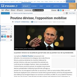 International : Poutine dévisse, l'opposition mobilise