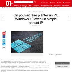 On pouvait faire planter un PC Windows 10 avec un simple paquet IP