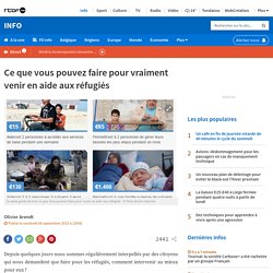 Ce que vous pouvez faire pour vraiment venir en aide aux réfugiés