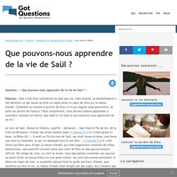 Que pouvons-nous apprendre de la vie de Saül ?