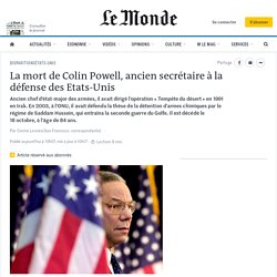 La mort de Colin Powell, ancien secrétaire à la défense des Etats-Unis
