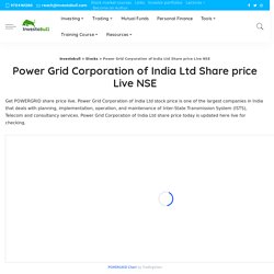 Power Grid Corporation of India Ltd Share price Live NSE - Investobull