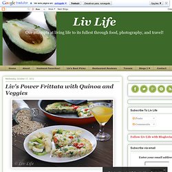 Liv's Power Frittata with Quinoa and Veggies