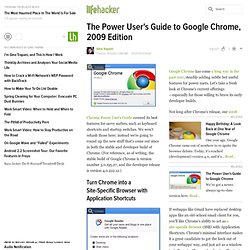 The Power User&#039;s Guide to Google Chrome, 2009 Edition - Chr