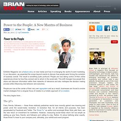 Power to the People: A New Mantra of Business Brian Solis