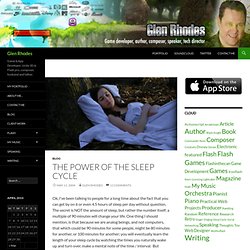 The Power of the Sleep Cycle « Glen Rhodes