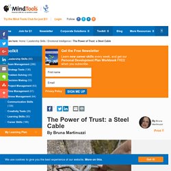 The Power of Trust: a Steel Cable - Leadership Skills from Mind Tools