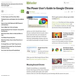 TOOLBOX - Chrome - The Power User&#039;s Guide to Google Chrome - Chrome - Lifehacker