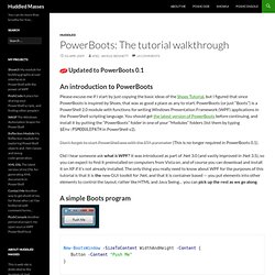 Huddled Masses » Blog Archive » PowerBoots: The tutorial walkthrough